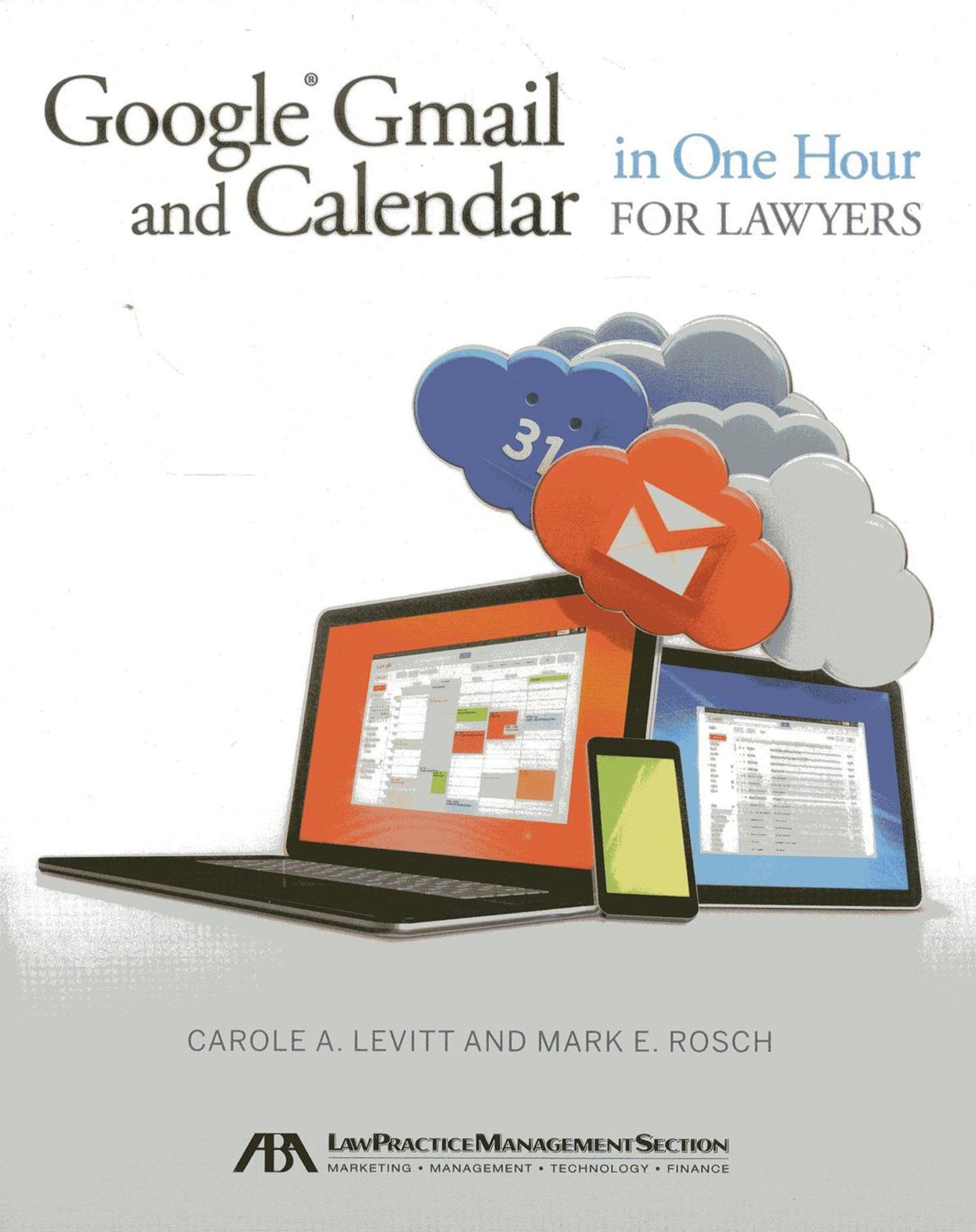 Google Gmail and Calendar in One Hour for Lawyers