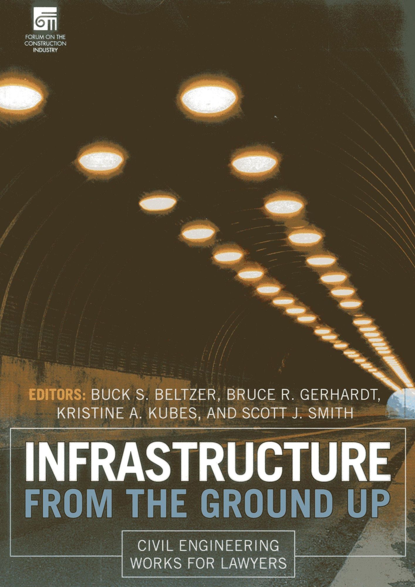 Infrastructure from the Ground Up: Civil Engineering Works for Lawyers