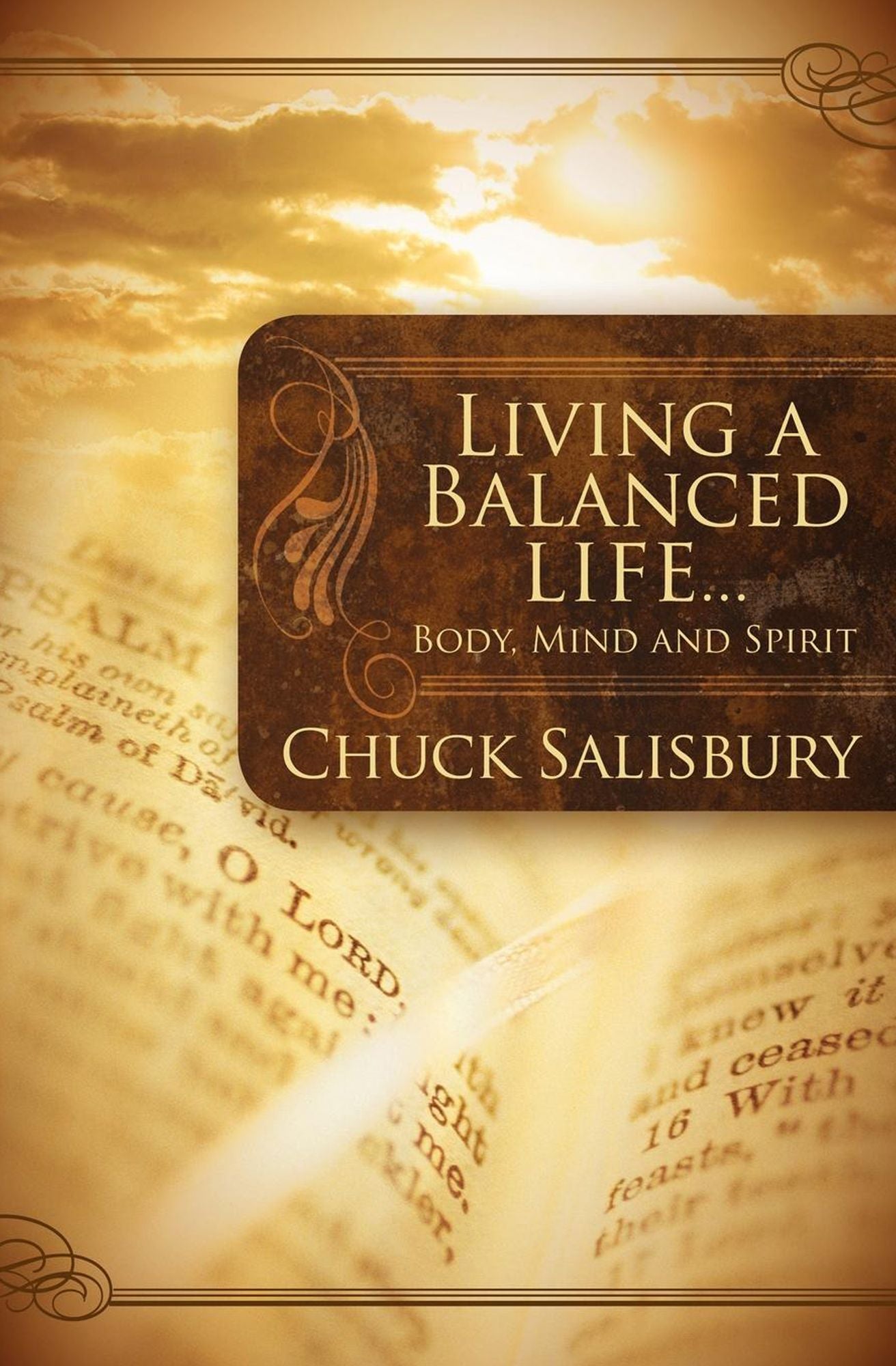 Living a Balanced Life: Body, Mind and Spirit
