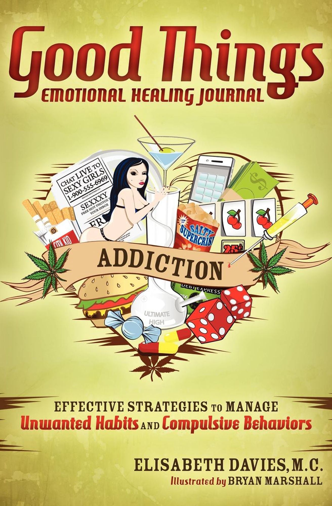 Good Things, Emotional Healing Journal: Addiction