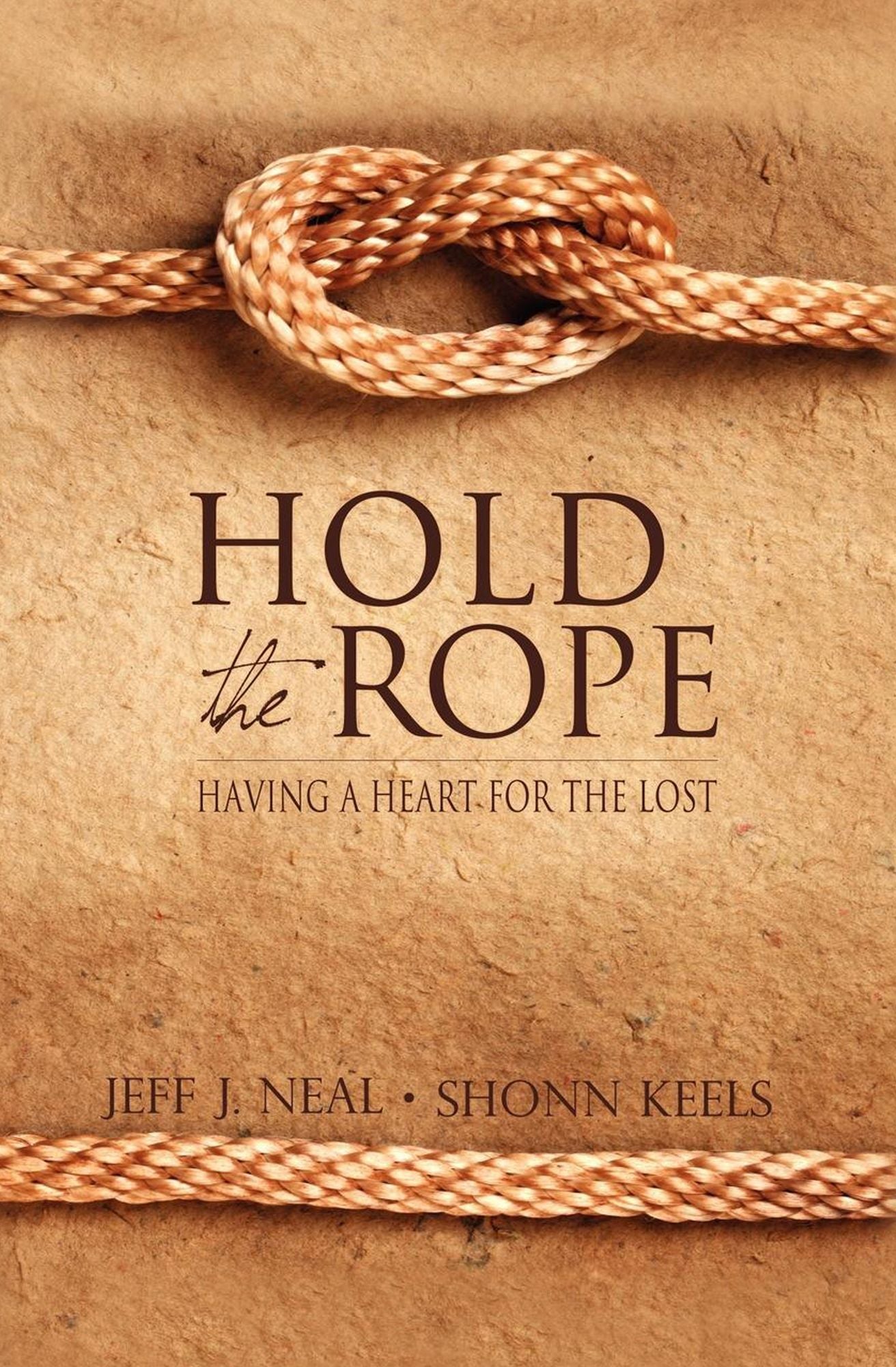 Hold the Rope: Having a Heart for the Lost