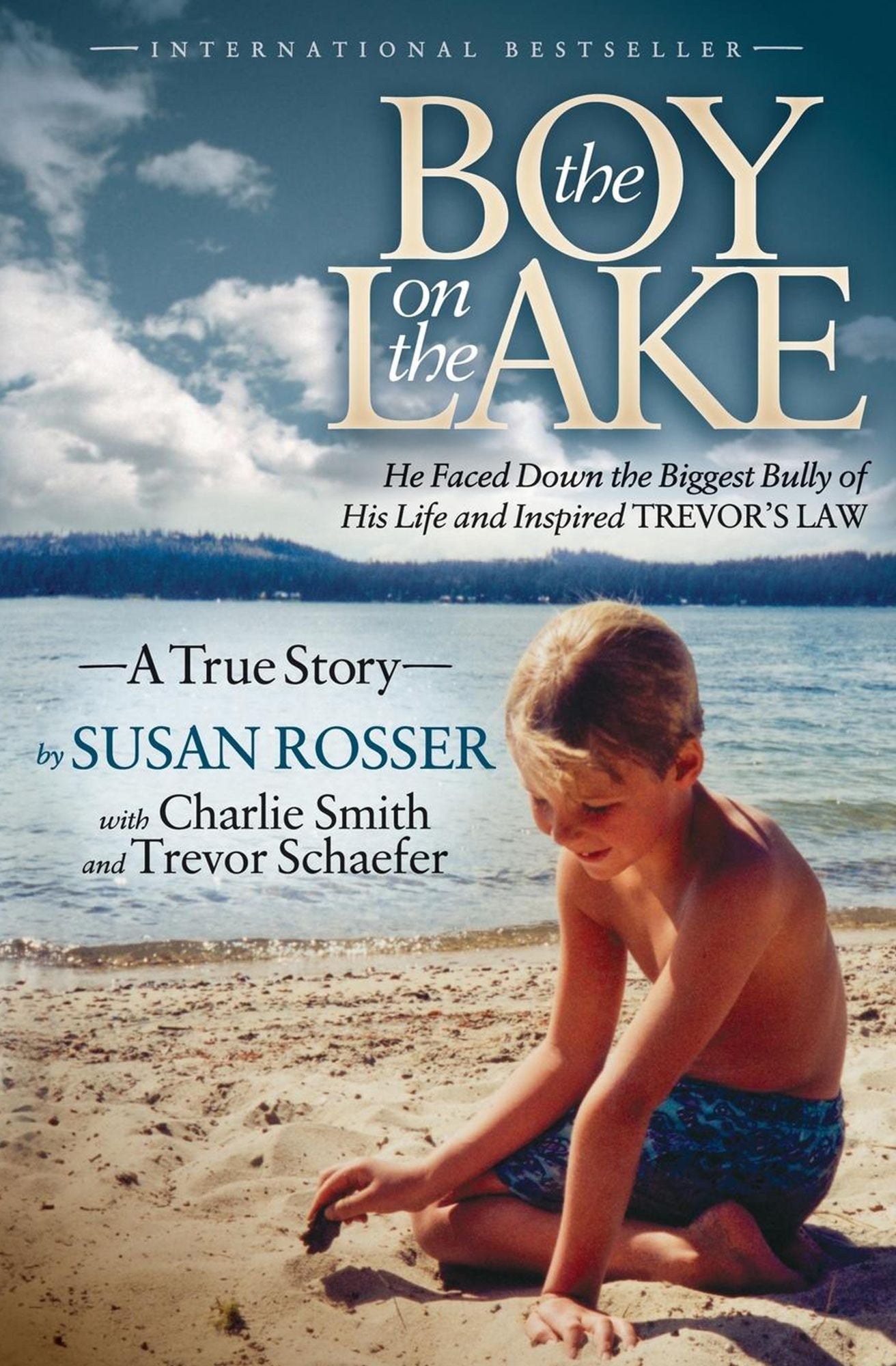 The Boy On The Lake: He Faced Down the Biggest Bully of His Life and Inspired Trevor's Law