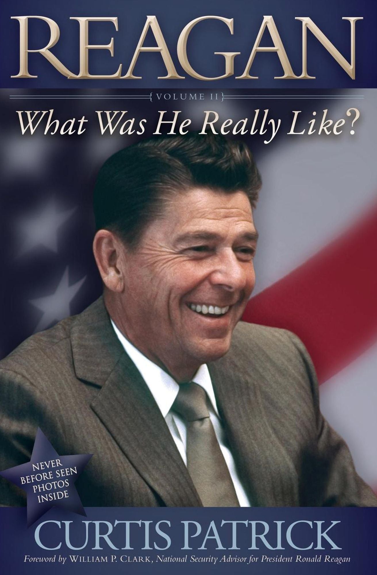 REAGAN: What Was He Really Like? Vol. 2