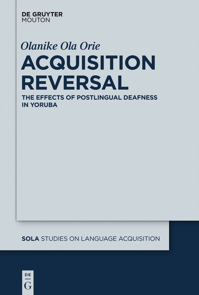 Acquisition Reversal: The Effects of Postlingual Deafness in Yoruba