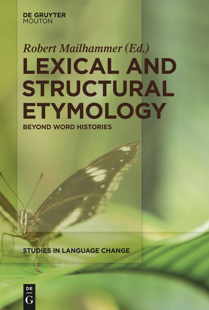Lexical and Structural Etymology: Beyond Word Histories