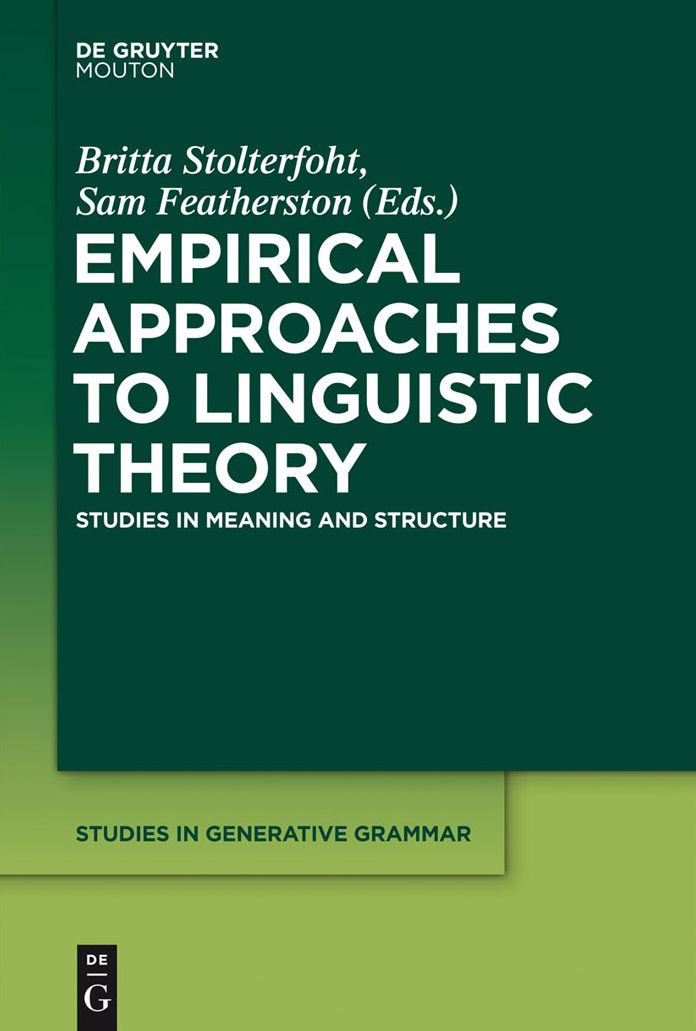 Empirical Approaches to Linguistic Theory: Studies in Meaning and Structure