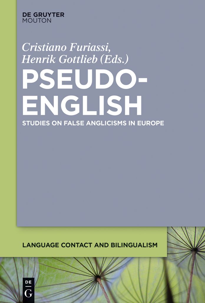 Pseudo-English: Studies on False Anglicisms in Europe
