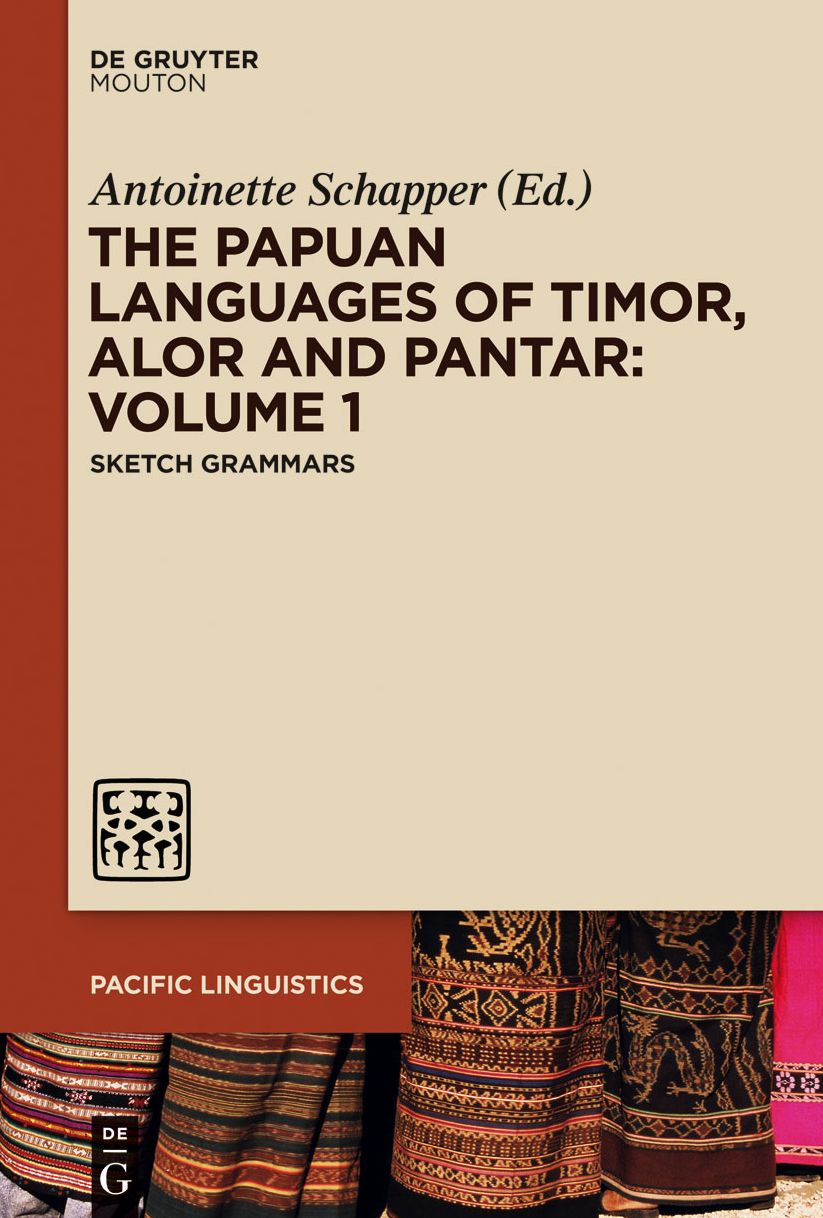 The Papuan Languages of Timor, Alor and Pantar: Volume 1: Sketch Grammars