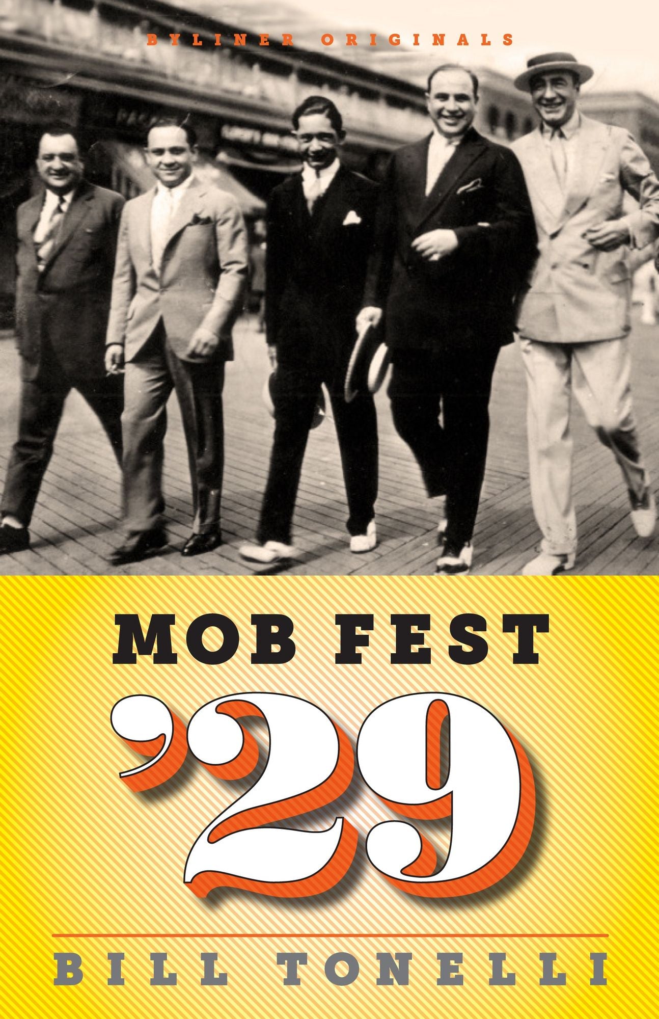 Mob Fest '29: The True Story Behind the Birth of Organized Crime