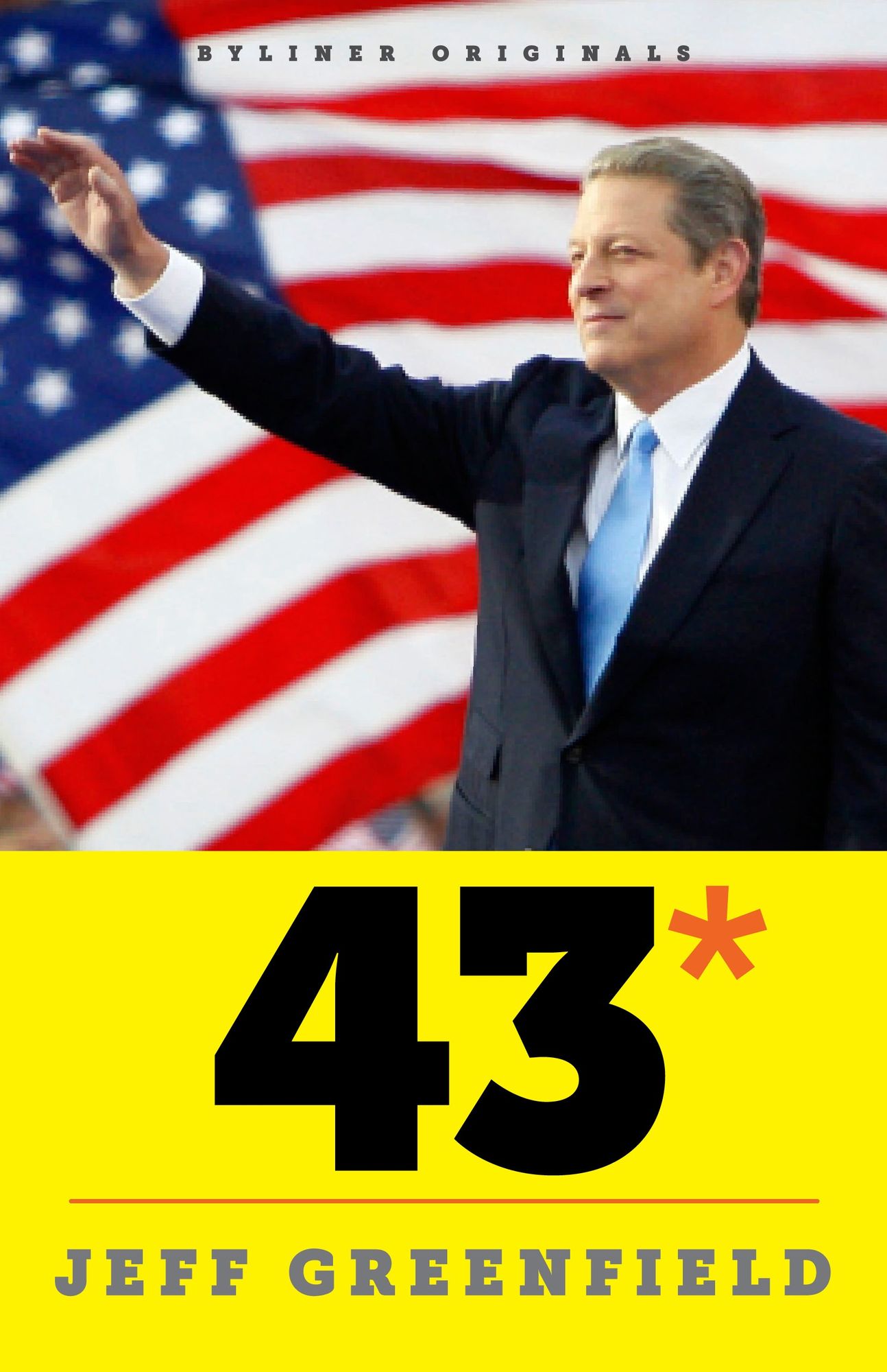 43*: When Gore Beat Bush--A Political Fable