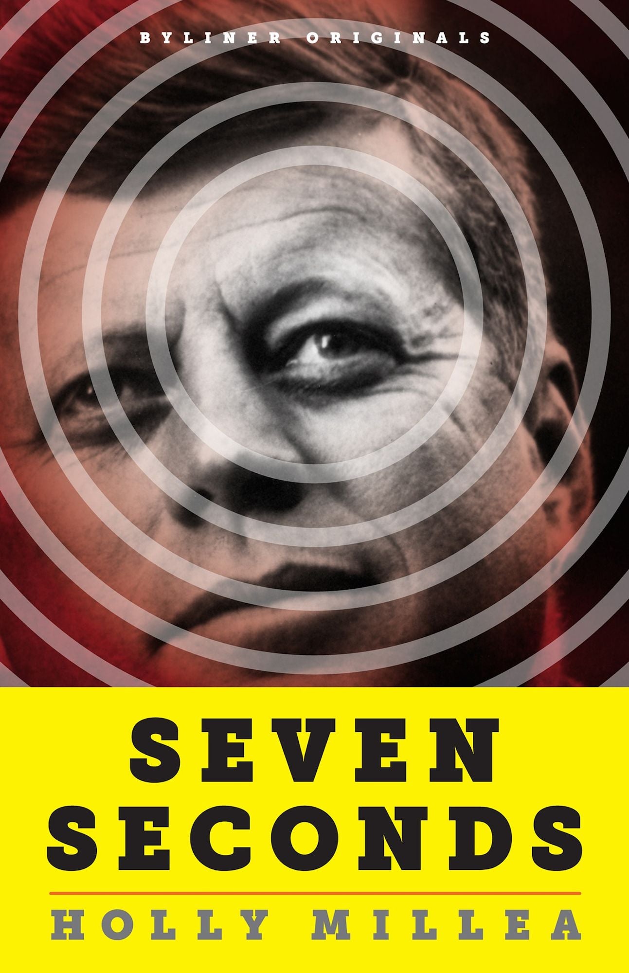 Seven Seconds: Memories of the JFK Assassination, the Tragedy That Changed America