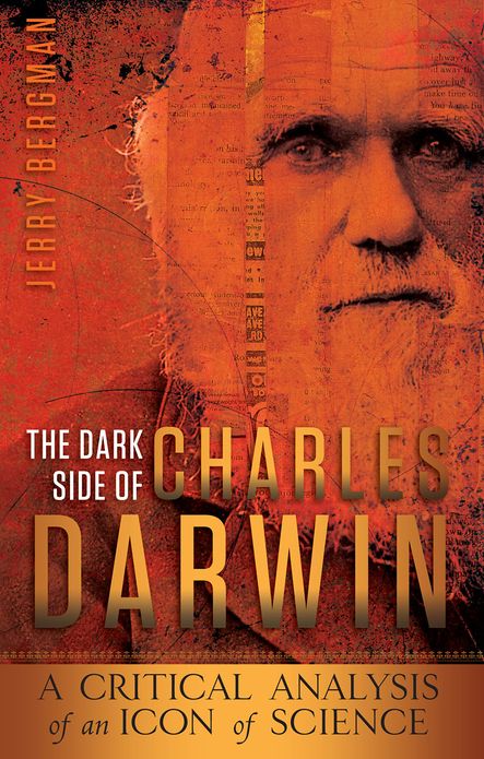 The Dark Side of Charles Darwin: A Critical Analysis of an Icon of Science