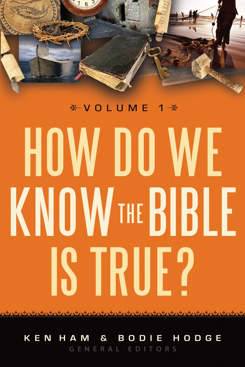 How Do We Know the Bible is True Volume 1