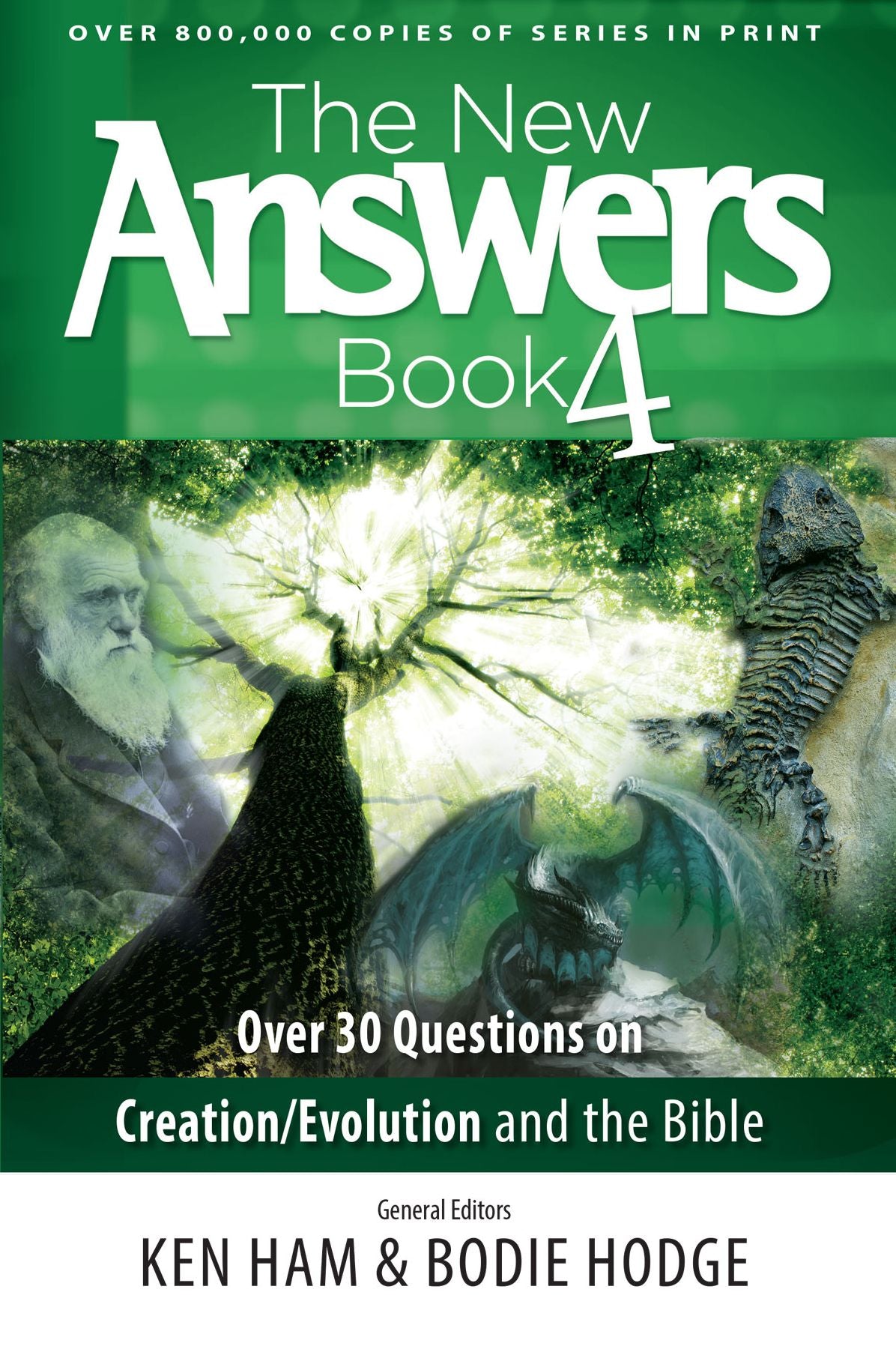 The New Answers Book Volume 4: Over 30 Questions on Creation/Evolution and the Bible