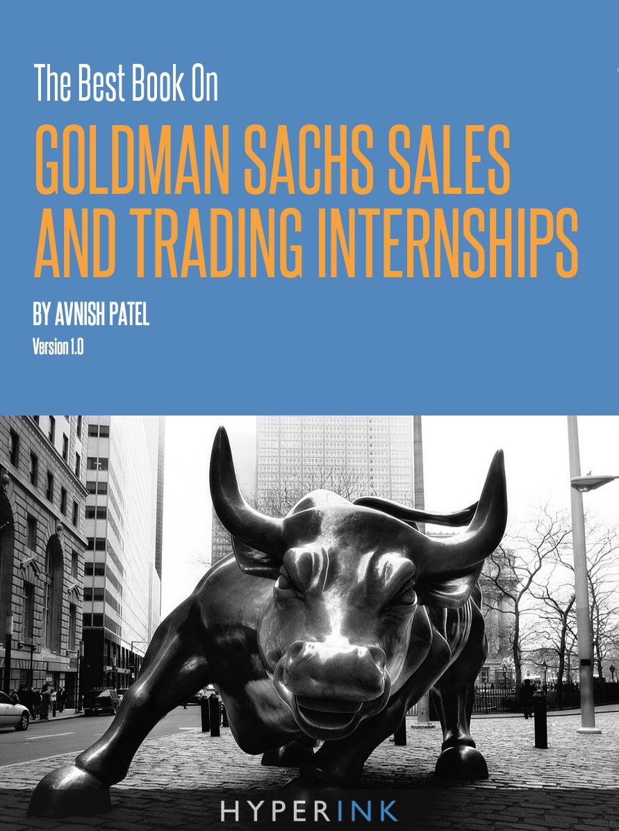 The Best Book on Goldman Sachs Sales and Trading Internships
