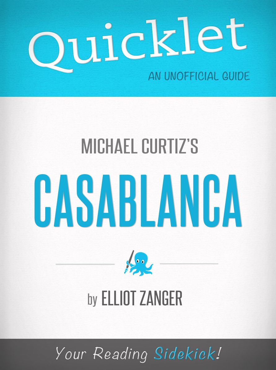Quicklet on Casablanca (Film Summary & Guide)