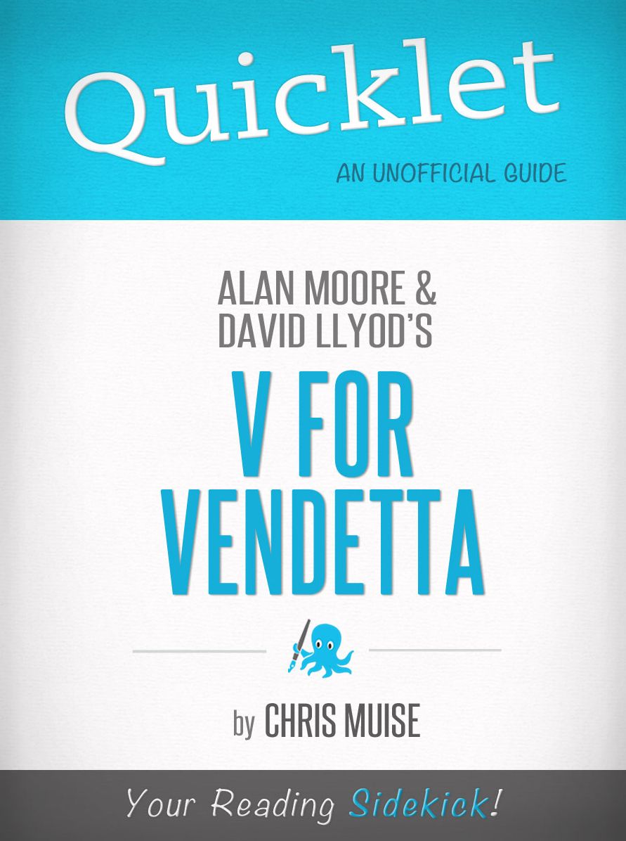 Quicklet on V for Vendetta by Alan Moore
