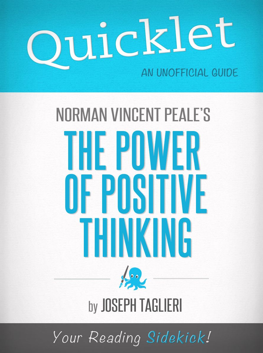 Quicklet on Norman Vincent Peale's The Power of Positive Thinking: Major themes and symbols
