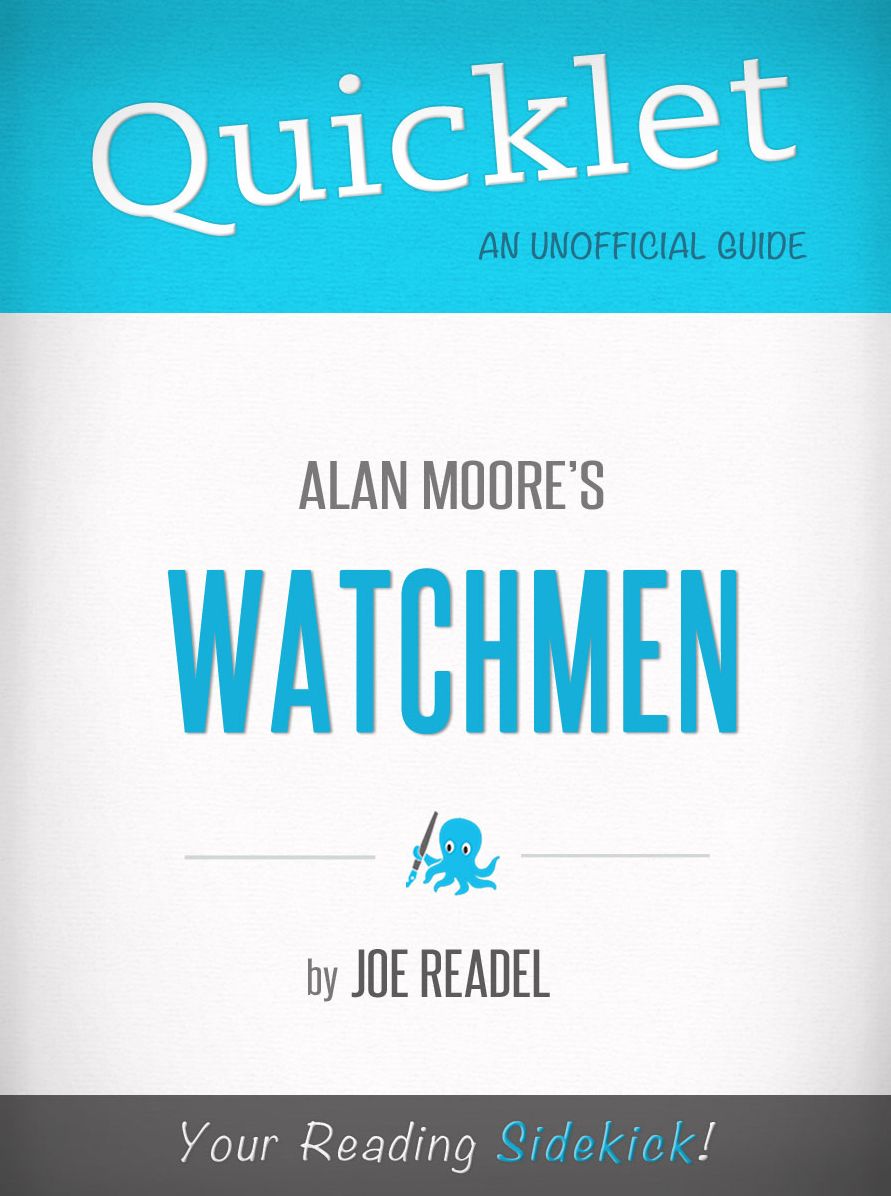 Quicklet on Watchmen by Alan Moore