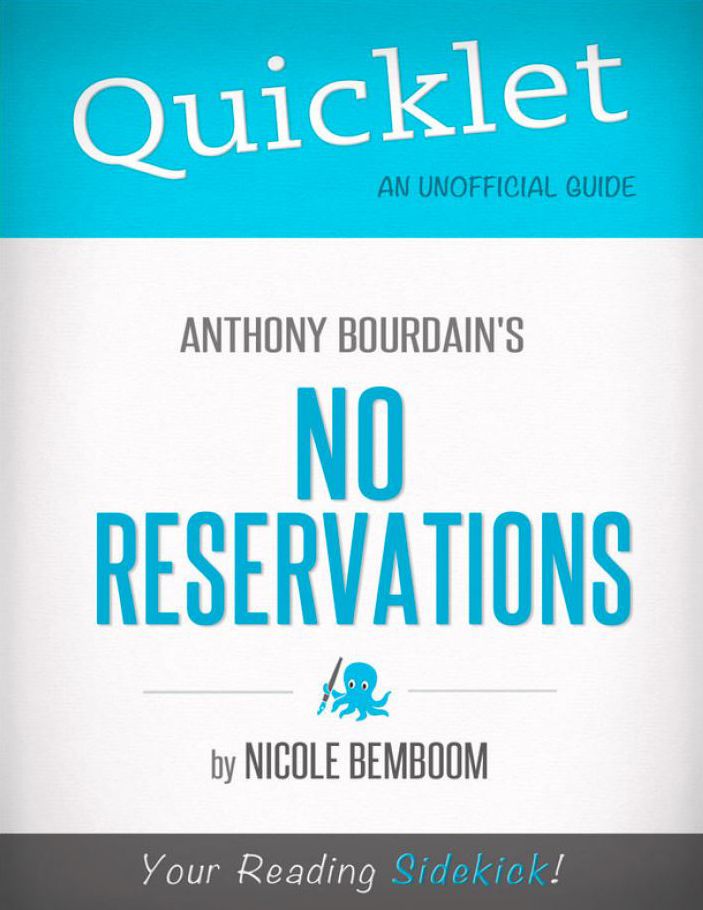 Quicklet on Anthony Bourdain's No Reservations