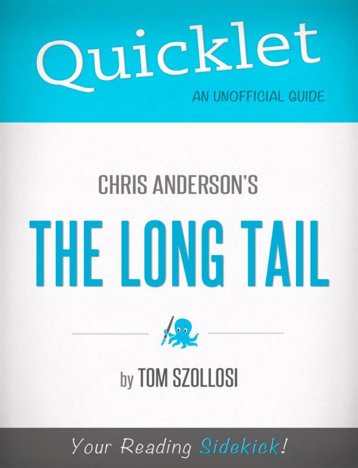Quicklet on Chris Anderson's The Long Tail (CliffNotes-like Summary)