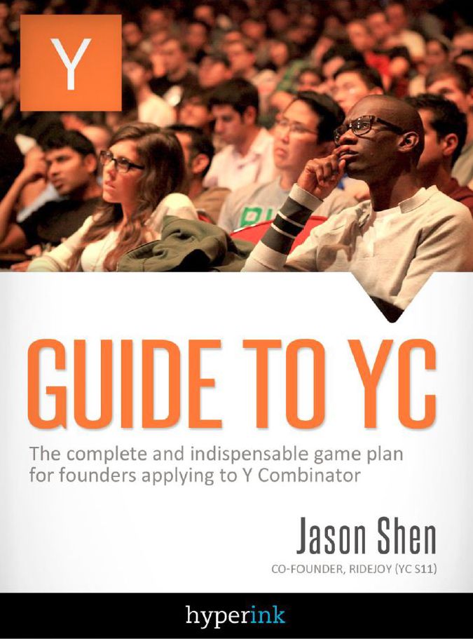 Guide To YC (Y Combinator)