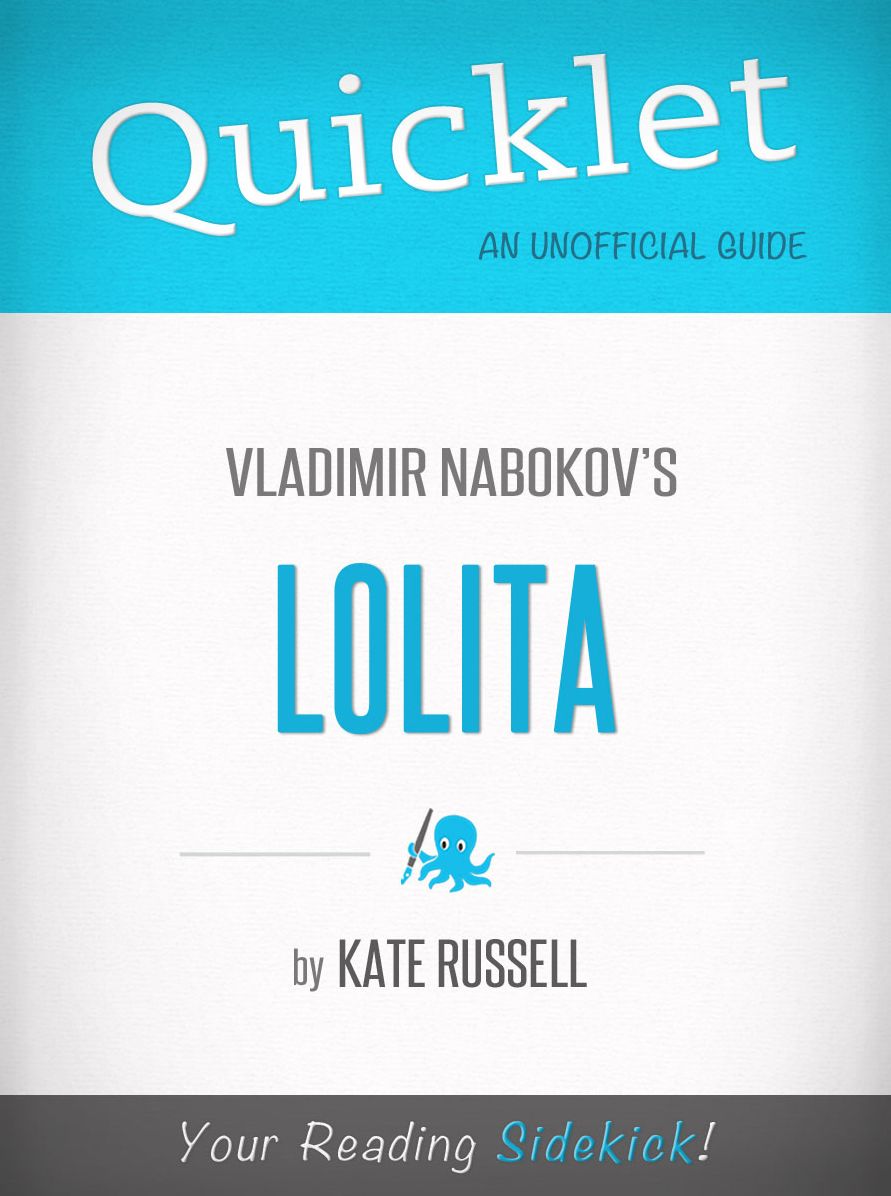 Quicklet on Lolita by Vladimir Nabokov