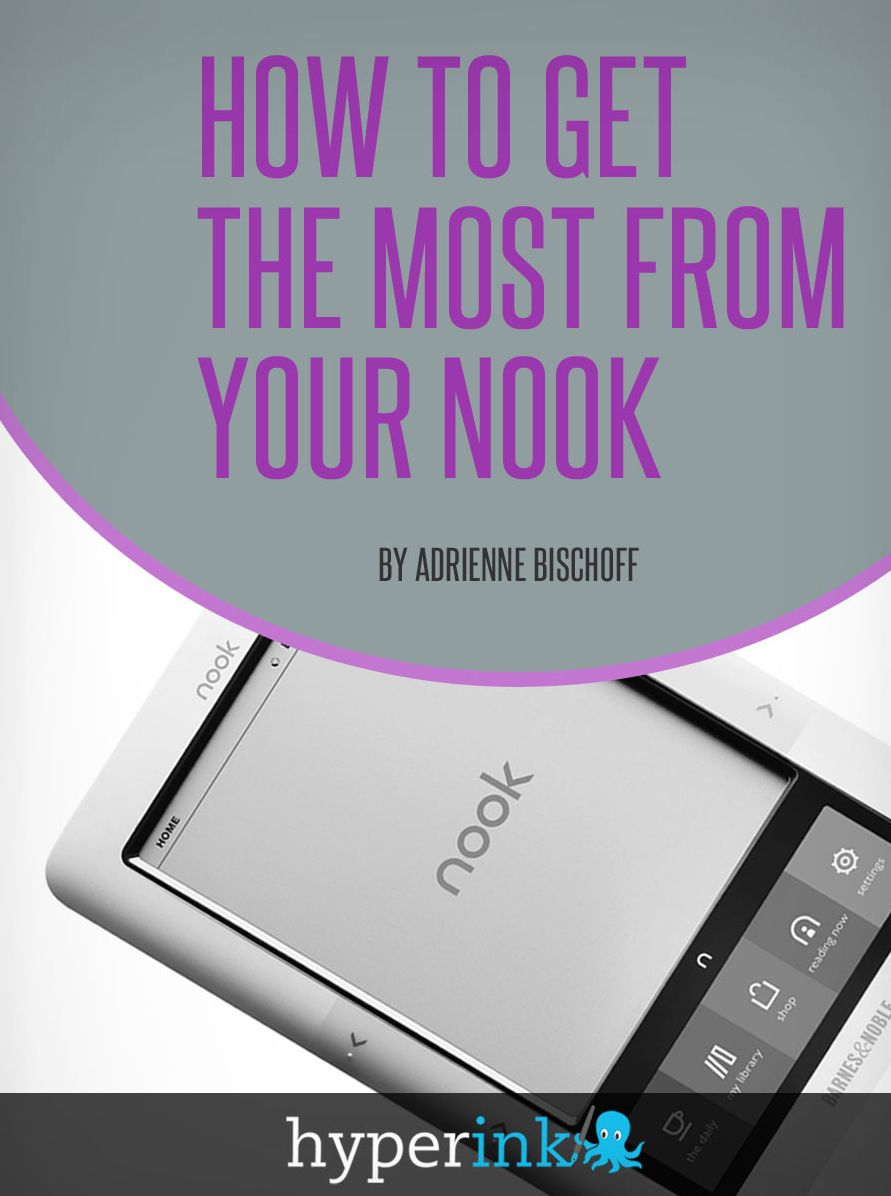 How To Get The Most From Your Nook