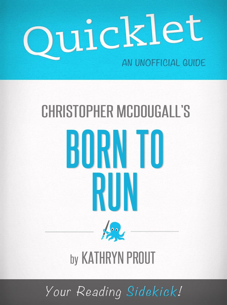 Quicklet on Christopher McDougall's Born to Run