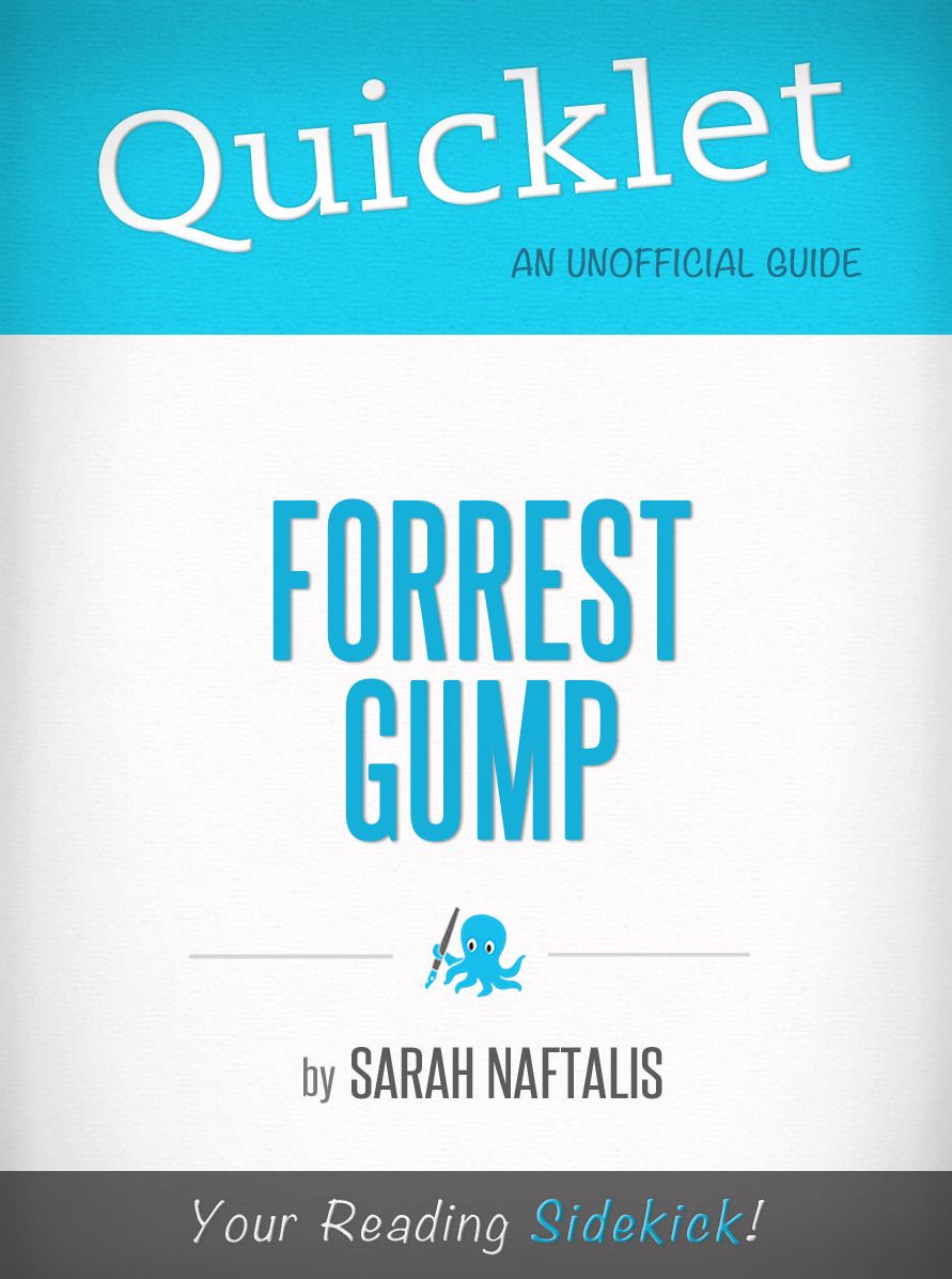 Quicklet on Forrest Gump (Film Guide and Summary)