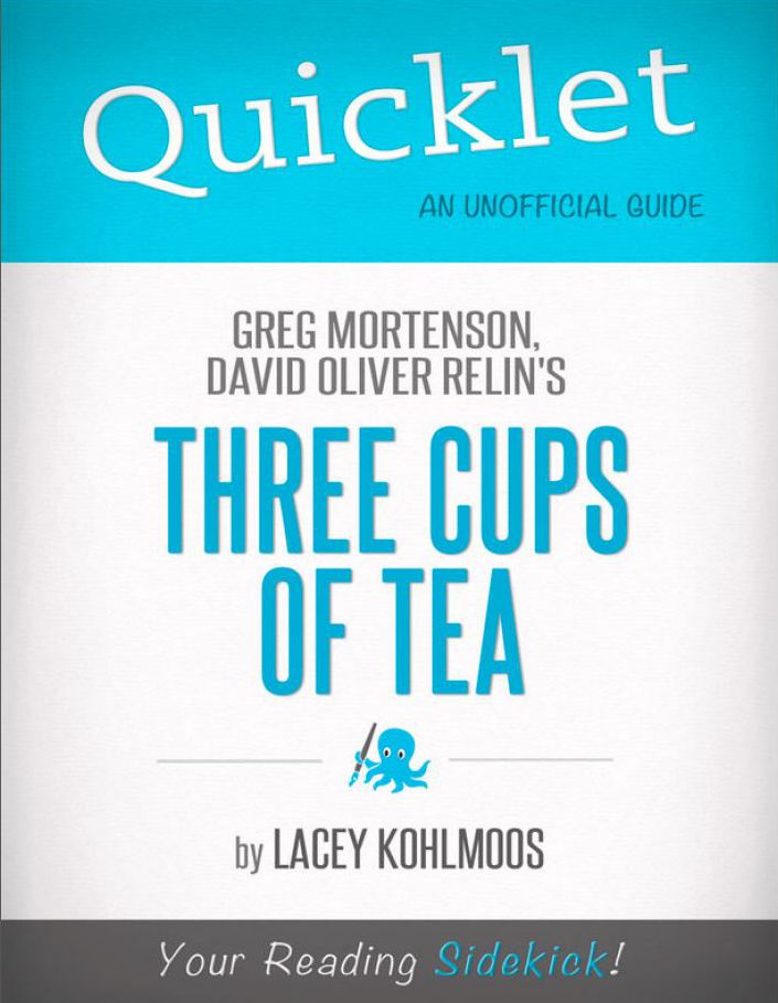 Quicklet on Greg Mortenson and David Oliver Relin's Three Cups of Tea