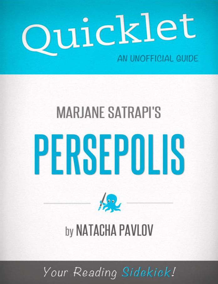 Quicklet on Marjane Satrapi's Persepolis (CliffNotes-like Summary)