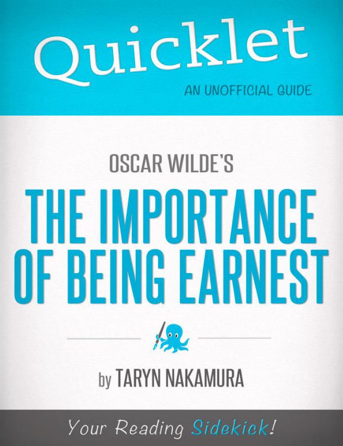 Quicklet On Oscar Wilde's The Importance of Being Earnest