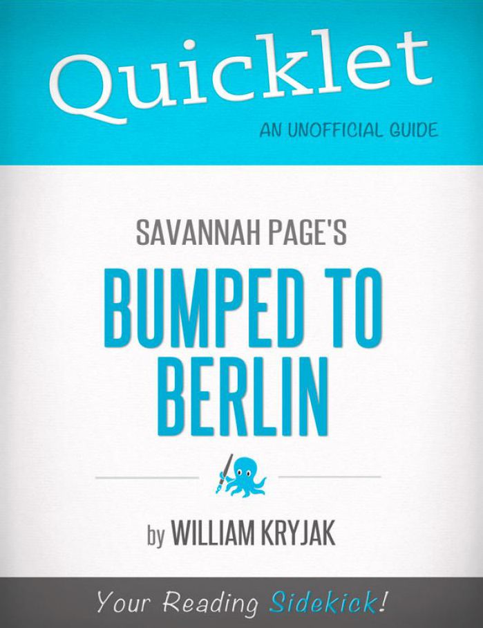Quicklet on Savannah Page's Bumped to Berlin (CliffNotes-like Summary)