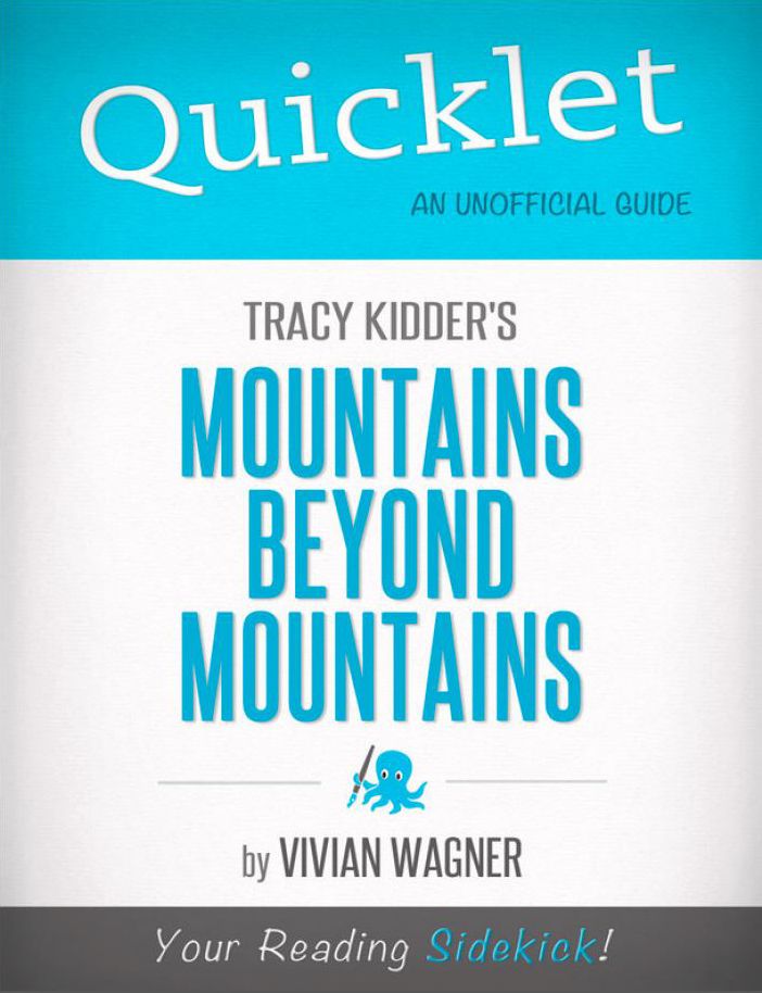 Quicklet on Tracy Kidder's Mountains Beyond Mountains