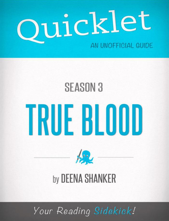 Quicklet on True Blood Season 3 (CliffsNotes-like Book Summary)