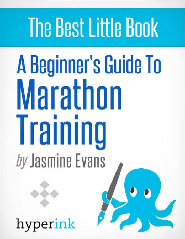 A Beginner's Guide to Marathon Training (Running, Training, Fitness)