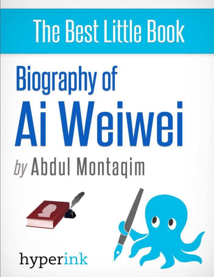 Biography of Ai Weiwei