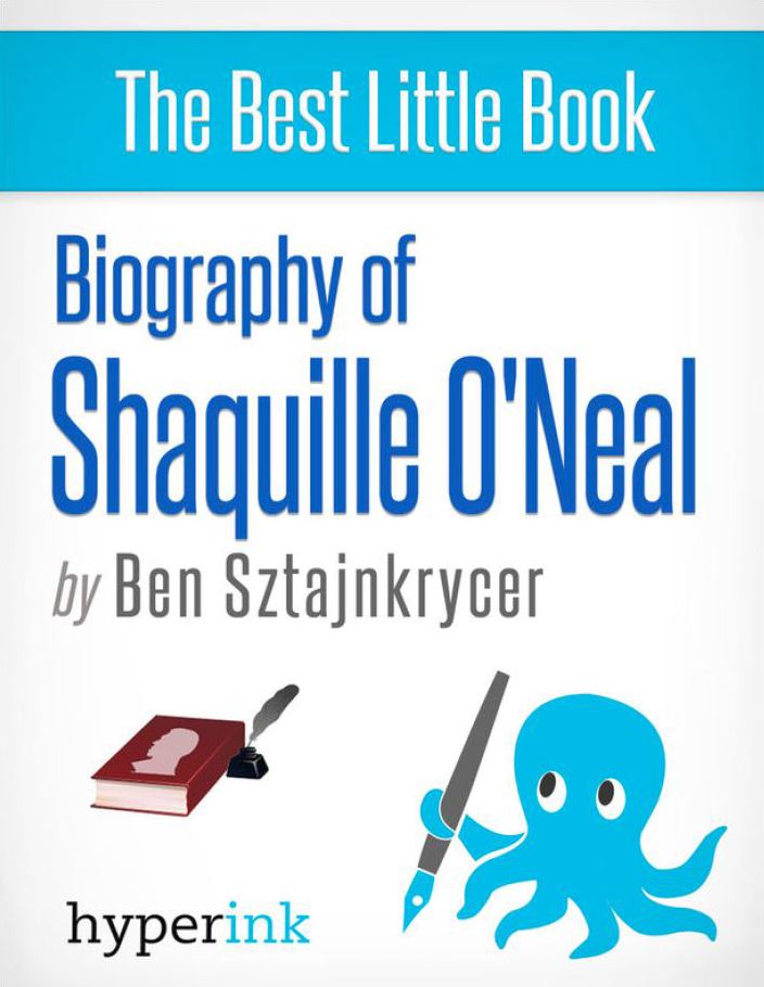 Biography of Shaquille O'Neal
