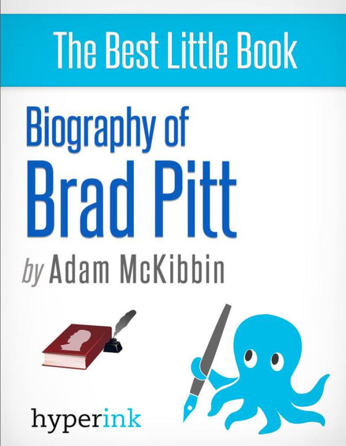 Biography of Brad Pitt