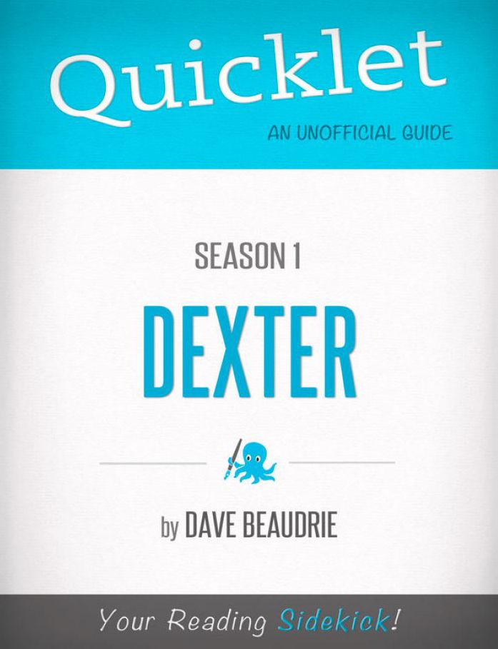 Quicklet on Dexter Season 1 (TV Show)