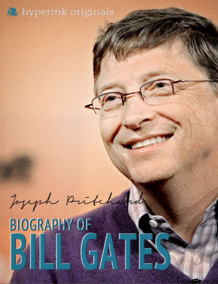 Bill Gates: A Biography