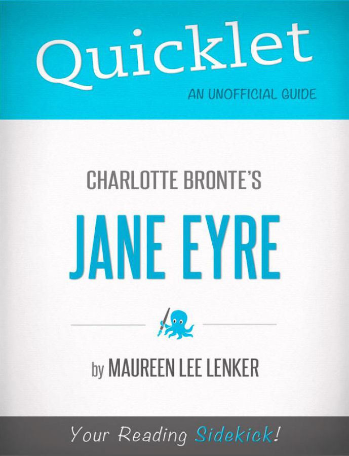 Quicklet on Charlotte Bronte's Jane Eyre