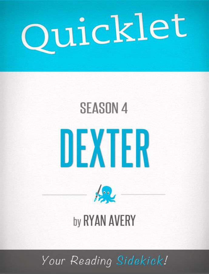 Quicklet on Dexter Season 4
