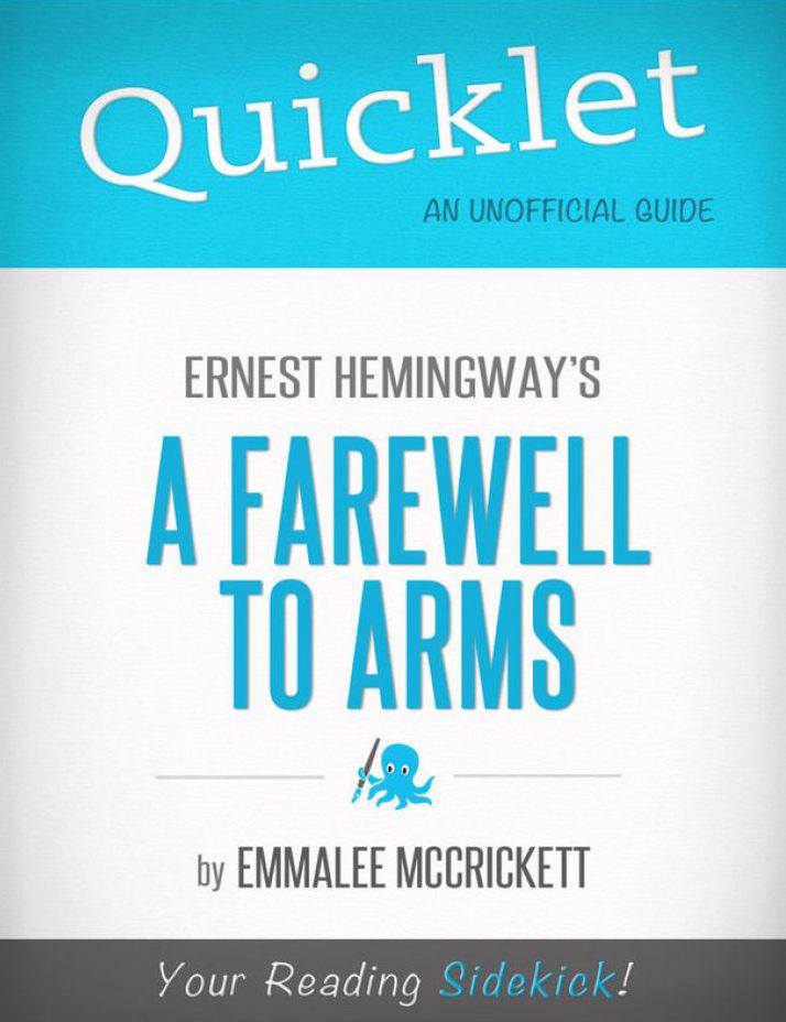 Quicklet on Ernest Hemingway's A Farewell to Arms