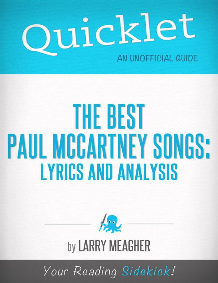 Quicklet on The Best Paul McCartney Songs: Lyrics and Analysis