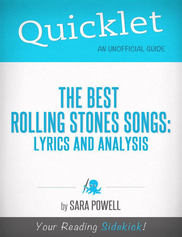 Quicklet on The Best Rolling Stones Songs: Lyrics and Analysis