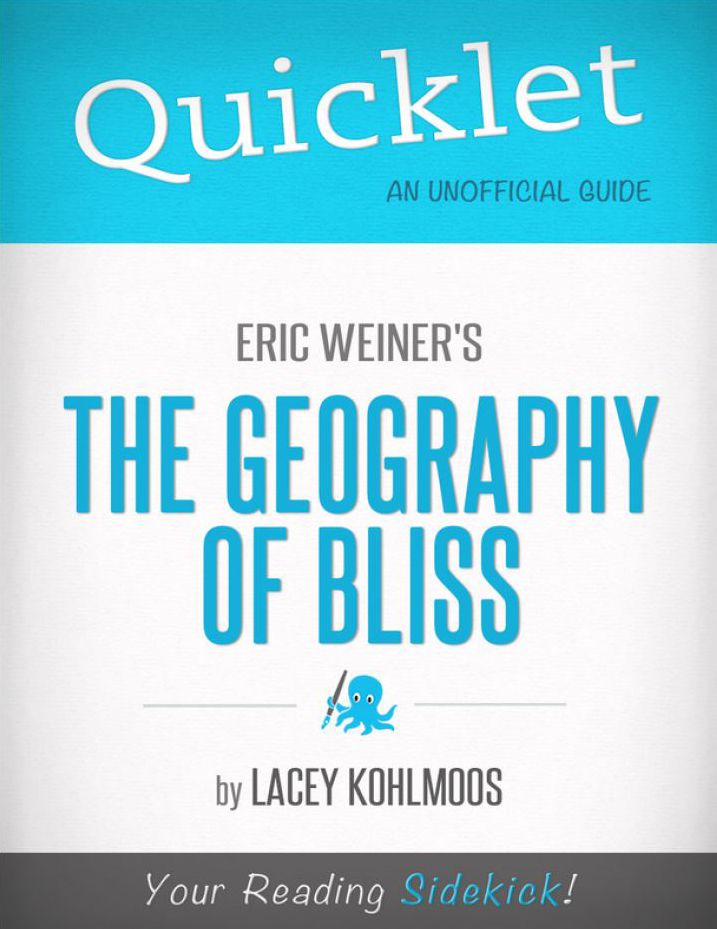 Quicklet on Eric Weiner's The Geography of Bliss