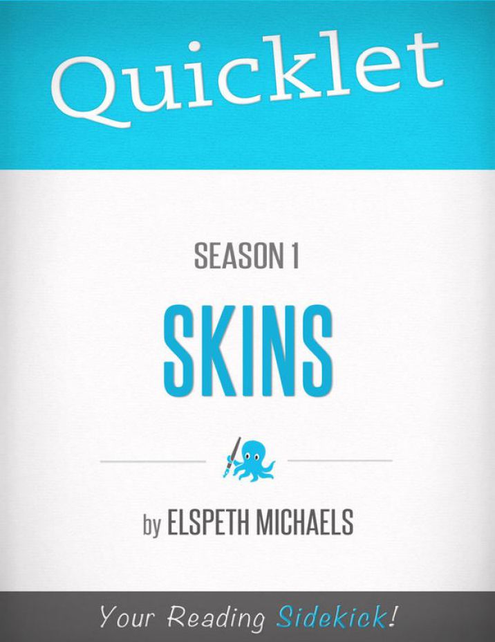 Quicklet on Skins: Season 1