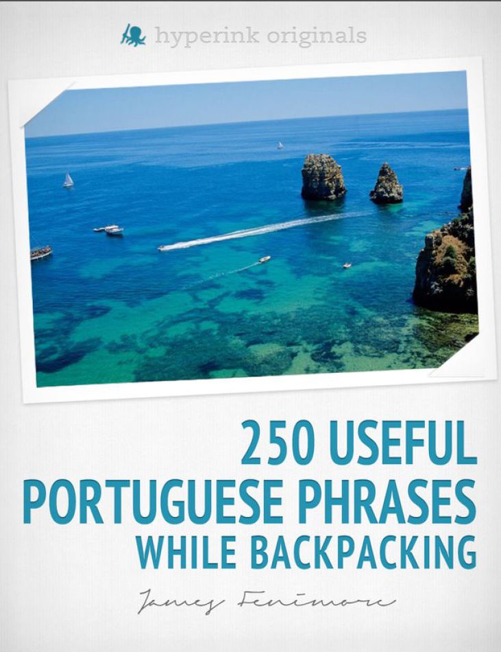 250 Useful Portuguese Phrases while Backpacking